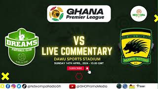 Can Kumasi Asante Kotoko Stand Tall As They Come Face To Face With Dreams At The Dawu Sports Stadium