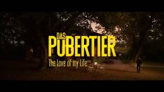 Das Pubertier - der Film // "The Love of my Life" (Maria Christine Brehmer & Jonas Poppe)