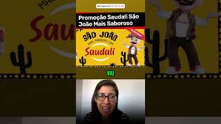 Promoção Saudali São João Mais Saboroso