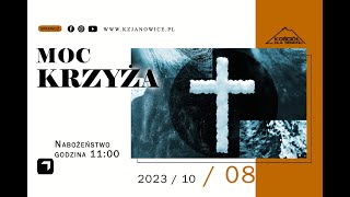 MOC KRZYŻA | Jan Gwiazda | 08.10.2023r.