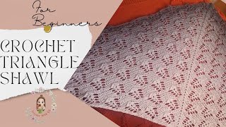 Crochet Triangle Shawl for Beginners / How To Crochet Triangle Shawl?