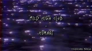 Mild High Club - Homage (tradução/legendado PT/BR)