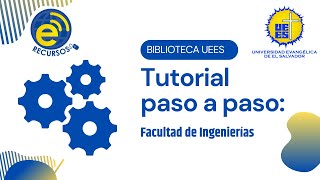 Tutorial E-Recursos - Facultad de Ingenierías