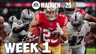 Madden 25 Week 1 with a Team Some People Love & Some Hate--Will we Stay on the Ground or in the Air?