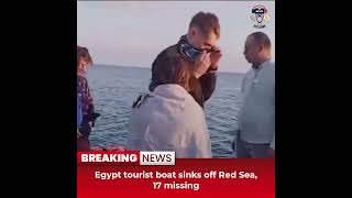 Desitdown News (Egypt tourist boat sinks off Red Sea, 17 missing) #desitdown #news