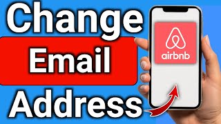 How to change email address in airbnb