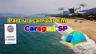 Partiu acampar em Caraguatatuba !!! Camping El Shaddai | Graal SP-070 | Tamoios