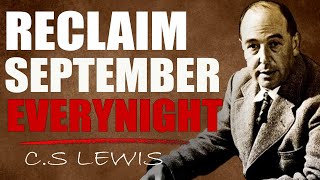 C.S. Lewis Reveals: Powerful September 2024 Prayer Before You Sleep, (Peace and Contentment)