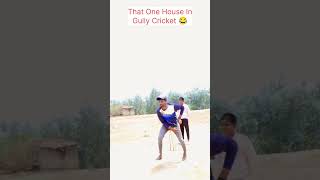 Gully cricket 😂😄😁#ytshorts #shorts #funnyvideo #cricket #viralvideo #viralshorts