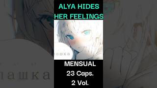 ALYA SOMETIMES HIDES HER FEELINGS IN RUSSIAN RECOMENDACION MANGA #youtubeshorts #shorts #anime