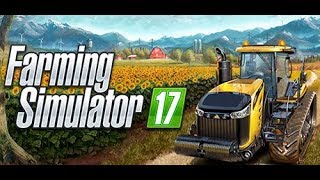 Farming Simulator 17 Pleasant Valley V3 Lets Get Started