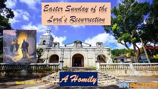 Easter Sunday of the Lord's Resurrection I A Homily I March 31, 2024.