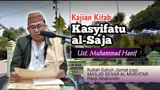 [Live] KULIAH SUBUH : KITAB KASYIFATUS SAJA || Ust. Muhammad Hanif