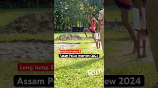 Assam Police AB/UB Interview Long Jump 😱😱// #assampolice #assampoliceinterview #shorts