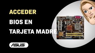 Cómo Acceder al BIOS en la Tarjeta Madre Asus P5KPL-AM