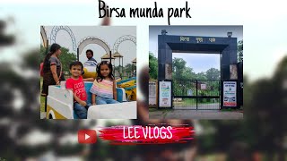 Birsa Munda park| Dhanbad|Jharkhand|An Evening wid cuties|LeeVlogs