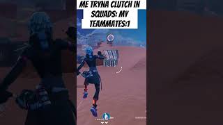 Me tryna clutch but my teammates are singing#fortnite #200pumpedbtw #fortnitememes #fortniteclips