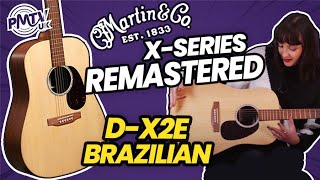 2024 Martin X-Series Remastered D-X2E Brazilian - A Stunning New Martin Acoustic!