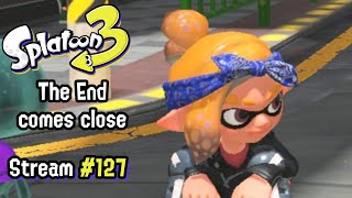 Beginning of the end - Splatoon 3 stream