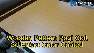 Wooden Pattern Ppgi Coil 3d Effect Color Coated