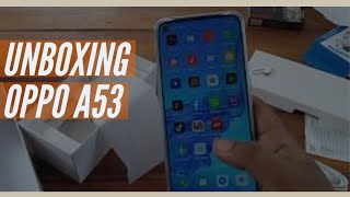 UNBOXING OPPO A53