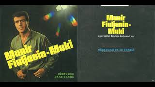 Munir Fiuljanin Muki 1985 - Ocekujem da se vratis (Audio)