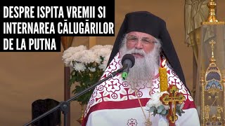 Pr Stareț Melchisedec - Despre ispita vremii și internarea celor 31 de călugări de la Putna”