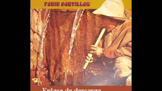 Facio Santillan - Sortilegios de la flauta de los andes Vol. I