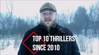 Top 10 Thriller Films Since 2010