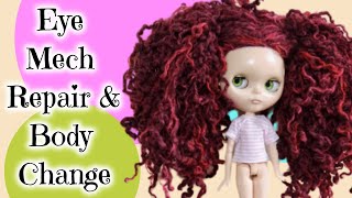 Eye Mechanism Repair & Body Change on Custom Blythe Doll