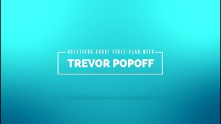 Orientation 2021: Meet Trevor Popoff