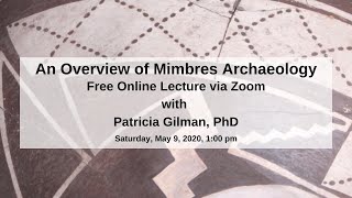 Amerind Online Lecture: Overview of Mimbres Archaeology with Patricia Gilman PhD