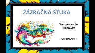 ZÁZRAČNÁ ŠŤUKA - Švédska audio rozprávka, pohádka