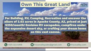 Discover Endless Potential: 2.62 Acres in Apache County, AZ, at Just $250/Month #FVL #2336