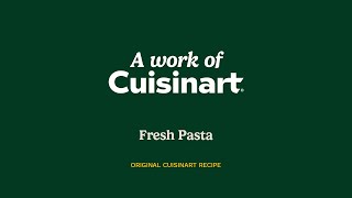 Cuisinart® | Homemade Pasta