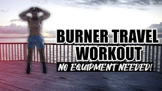 Burpee Travel Workout! Simple Burner!