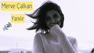 Merve Çalkan - Yanılır | Gizem Laçinkaya (Cover)