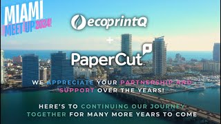 Discover the Excitement: Top Highlights from Miami MeetUp 2024 with  ecoprintQ & PaperCut!