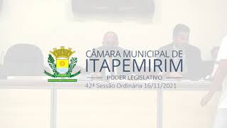 Câmara de Itapemirim - 42ª Sessão Ordinária - 16 de novembro/2021.