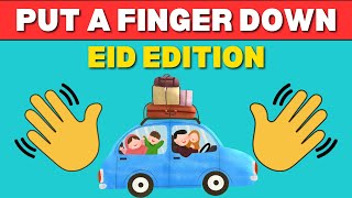 Put A Finger Down - Eid Al Adha Edition