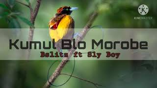 Kumul Blo Morobe - Bslitz ft Sly Boy (Prod By Captain T,Red Zone Production)