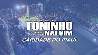 Convenção Toninho | Caridade do Piauí | Eleições 2020