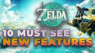 DON'T Miss These Legend of Zelda Tears of The Kingdom Features!