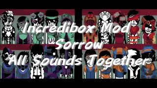 Incredibox Mod - Sorrow - All Sounds Together