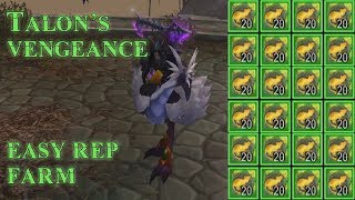 Farm Talon's Vengeance Rep Quick and Easy (WoW)