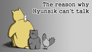 [Animal Friends] The reason why Hyunsik can't talk