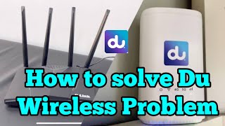 How to solve Du Wireless 4G or 5G Router issues