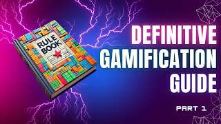 The definitive guide to gamification part 1