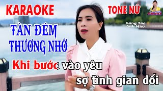 KARAOKE TÀN ĐÊM THƯƠNG NHỚ ➤ TONE NỮ ➤ SONG CA CÙNG DIỄM TRANG