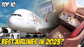 Top 10: Which Airline is the Best in 2023?